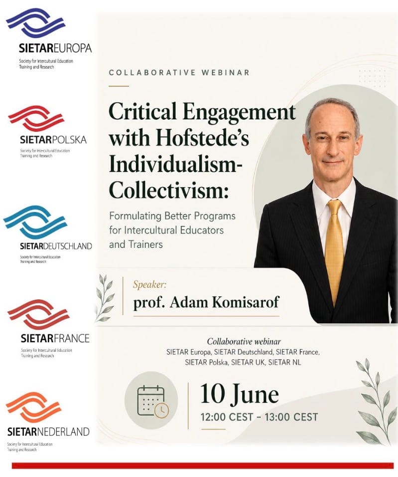 Critical Engagement with Hofstede’s Individualism-Collectivism: Formulating Better Programs for Intercultural Educators and Trainers - with Prof. Adam Komisarof