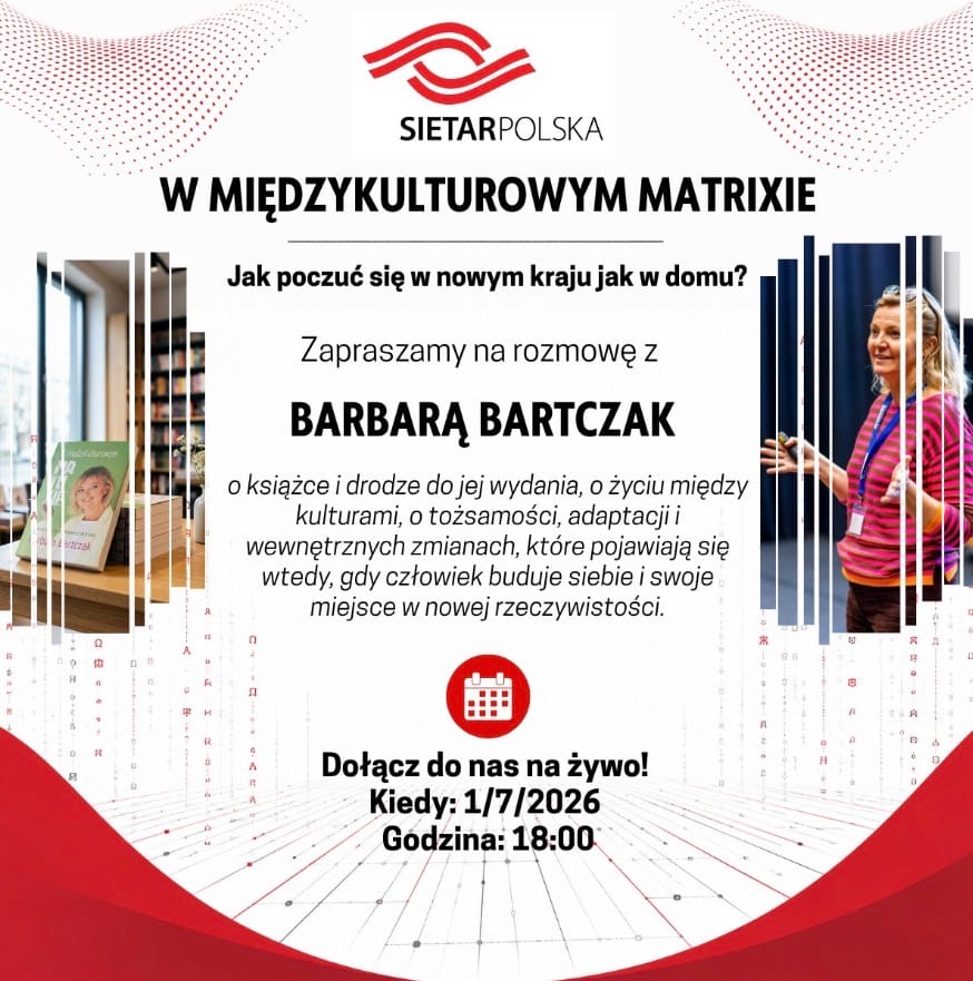 “W międzykulturowym Matrixie. Jak poczuć się w nowym kraju jak w domu” - Spotkanie z Barbarą Bartczak