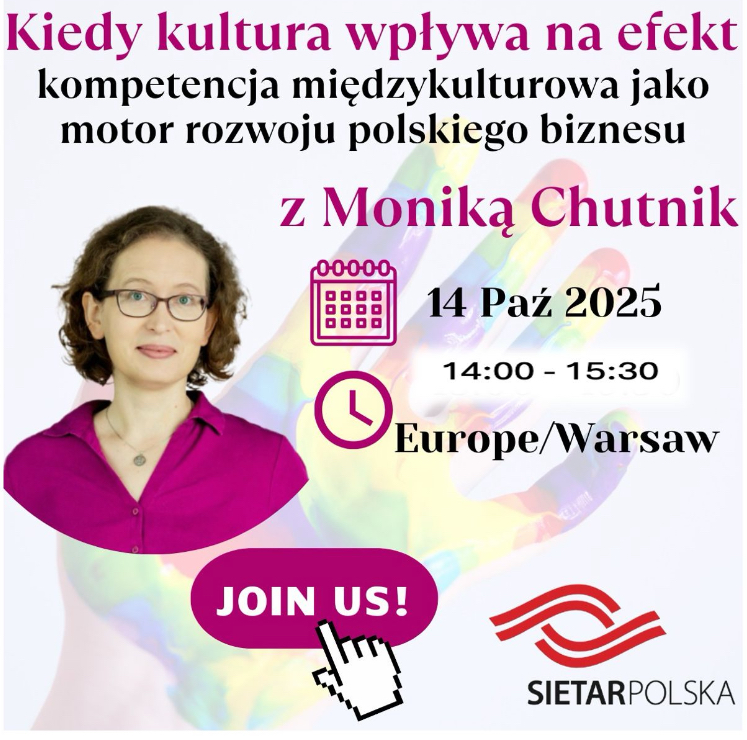 Kiedy kultura wpływa na efekt – kompetencja międzykulturowa jako motor rozwoju polskiego biznesu - z Moniką Chutnik