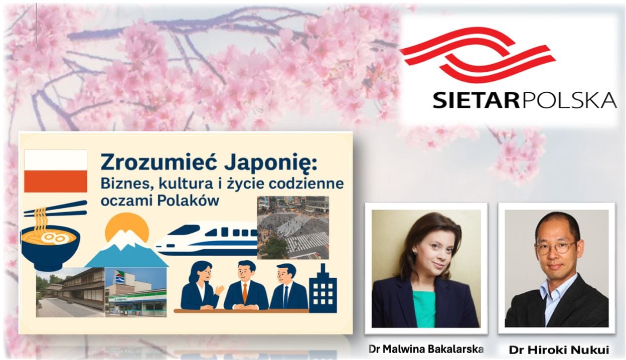 "Zrozumieć Japonię: Biznes, kultura i życie codzienne oczami Polaków" - rozmowa z Dr Malwiną Bakalarską